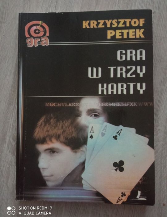 Gra w trzy karty. Krzysztof Petek