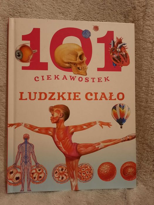 NOWA książka "101 ciekawostek Ludzkie ciało" prezent dla dzieci święta