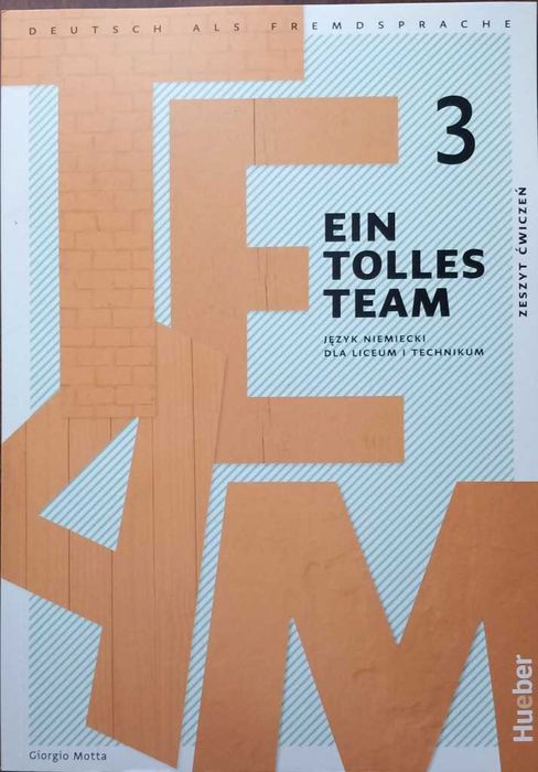 Ein Tolles Team 3 Zeszyt ćwiczeń niemiecki dla liceum i technikum