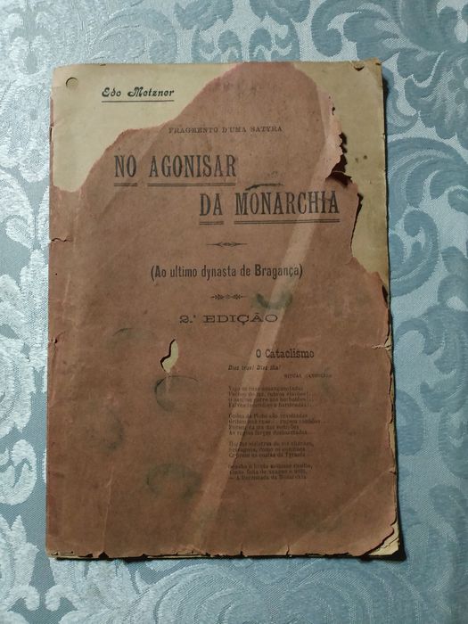 Livro de 1906 No Agonizar da Monarchia -Livro Raro ( Eduardo Metzner)- (Envio Por CTT Incluido)