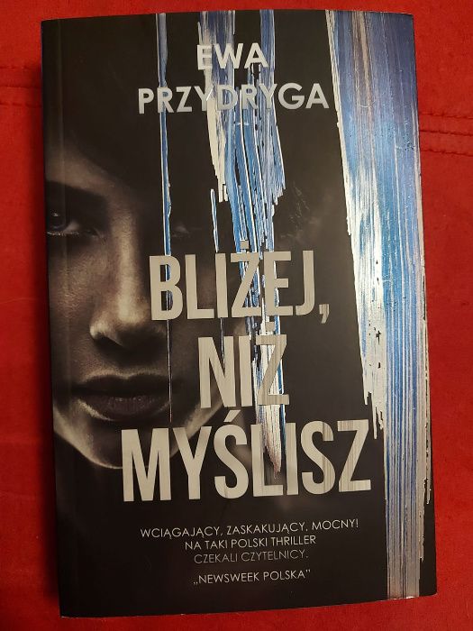 Bliżej niż myślisz Ewa Przydroga