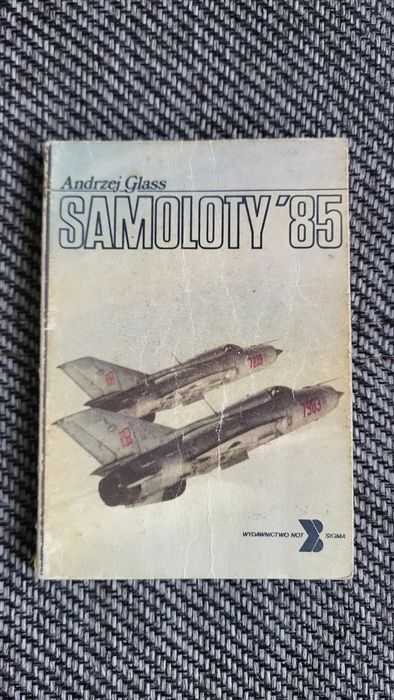 Książka Samoloty '85 Andrzej Glass