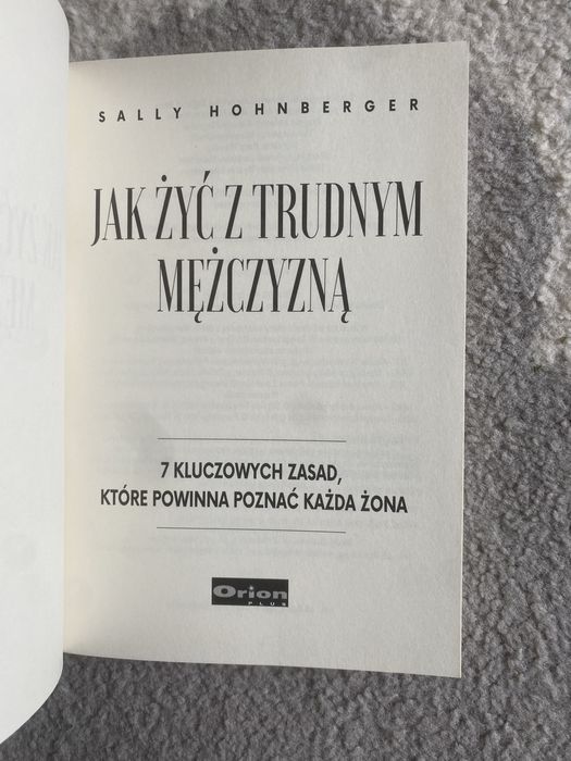 Sally Hohnberger. Jak żyć z trudnym mężczyzną