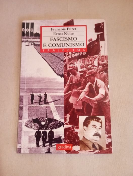 Fascismo e Comunismo - François Furet e Ernst Nolte