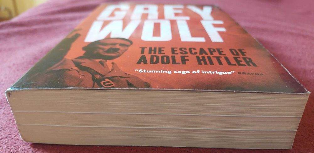 Grey Wolf The escape of Adolf Hitler - Simon Dunstan Gerrard Williams ...