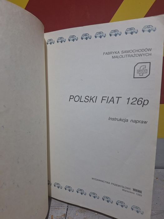 Polski Fiat 126p Autoryzowana Instrukcja Napraw stan bardzo dobry