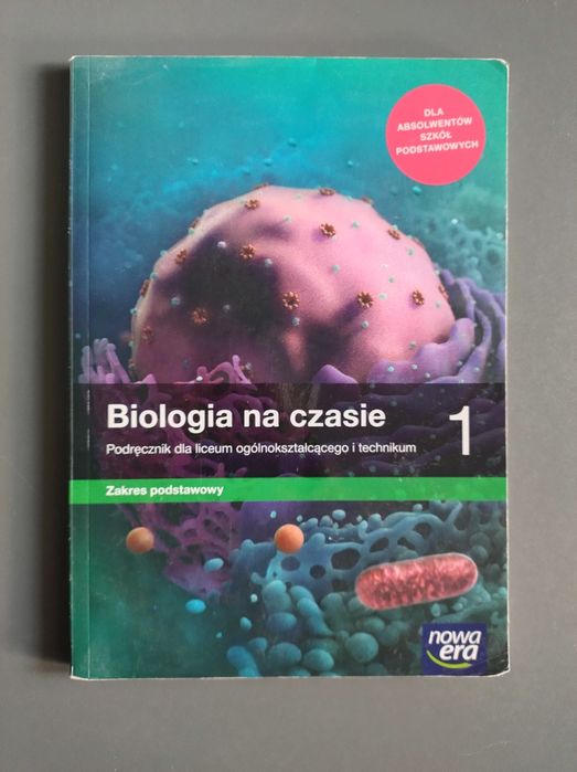 Biologia na czasie 1 podstawowy podręcznik dla liceum i technikum