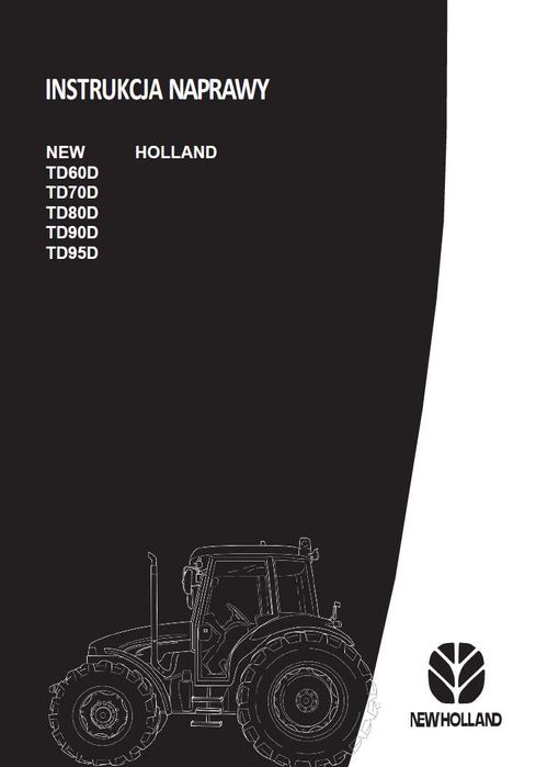 NEW HOLLAND TD60D,td70d,td80d,td90d,td95d instrukcja napraw PL