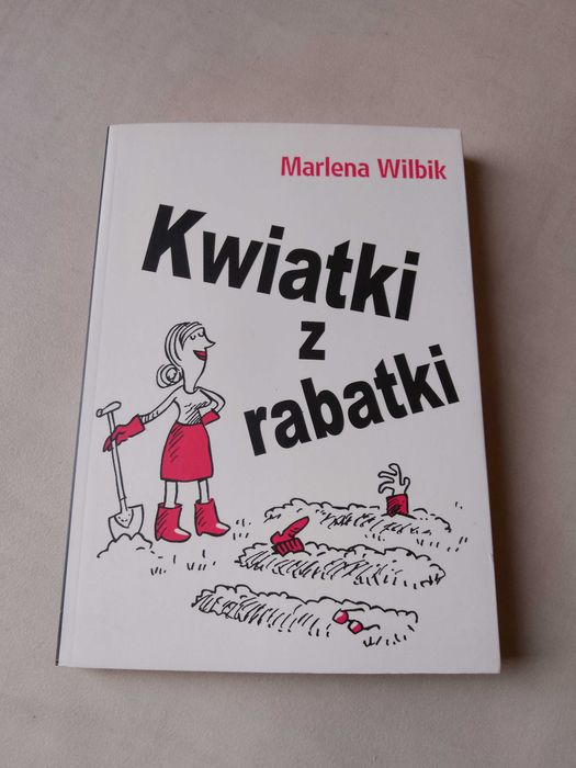 M. Wilbik "Kwiatki z rabatki" 2015