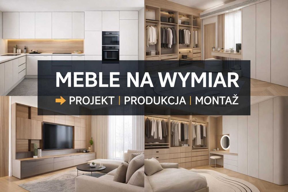 Meble na wymiar, stolarz, kuchnia, szafa, łazienka na wymiar