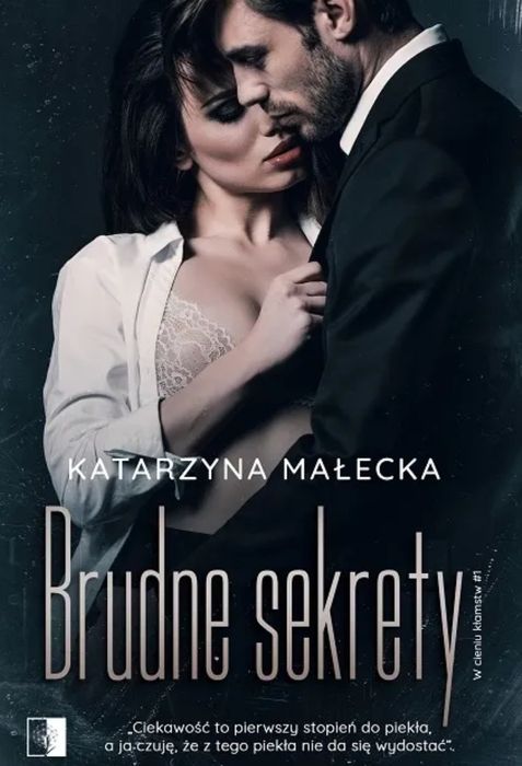 Katarzyna Małecka "Brudne sekrety " romans
