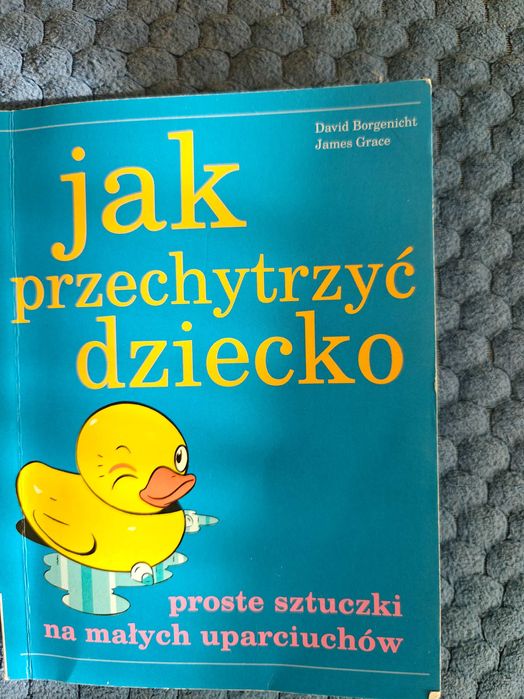 Książka jak przechytrzyć dziecko