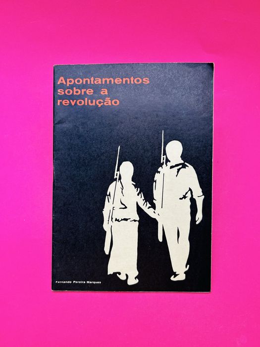 FERNANDO PEREIRA MARQUES APONTAMENTOS SOBRE REVOLUÇÃO