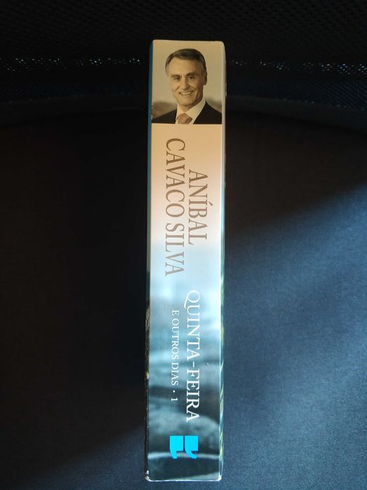 Livro "Quinta Feira e Outros Dias, Volume 1" - Cavaco Silva
