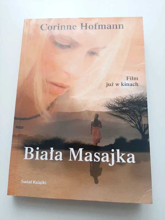 Książka " Biała Masajka" Corinne Hofman
