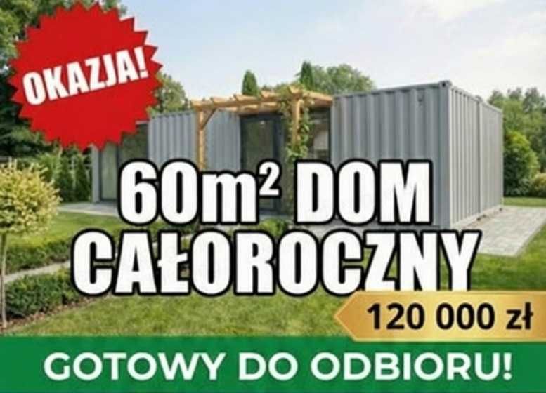 Dom kontenerowy 60m2 Ocieplony! Gotowy od ręki ! Możliwe dwa lokale !