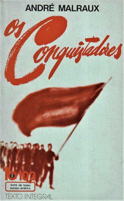 ANDRÉ MALRAUX «Toda arte é uma revolta contra o destino do homem»