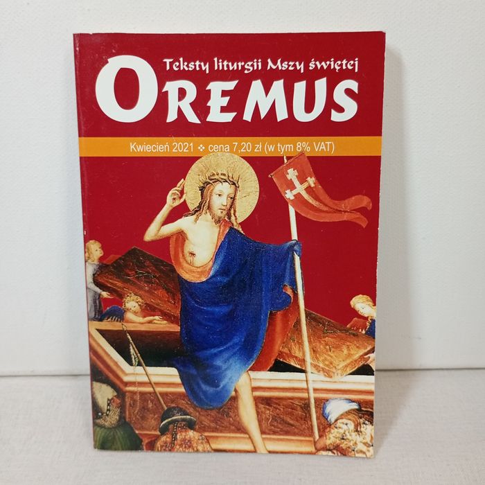 Oremus. Teksty liturgii Mszy świętej. Kwiecień 2021