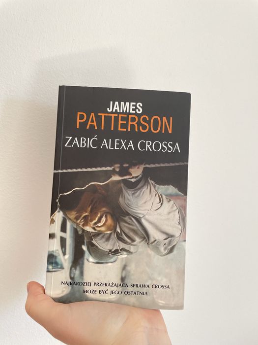 książka „Zabić Alexa Crossa” James Patterson