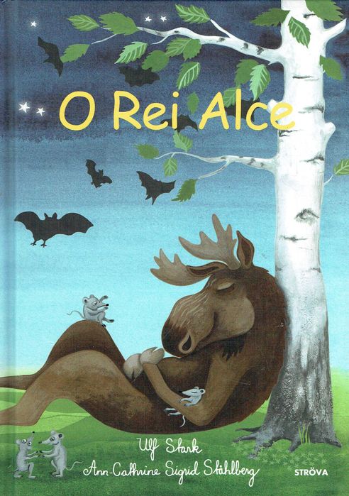9863

O Rei Alce
de Ulf Stark