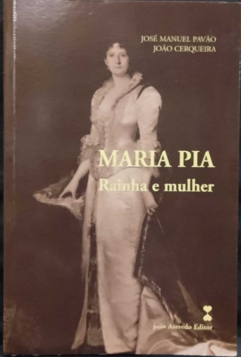 Maria Pia Rainha e Mulher - José Manuel Pavão