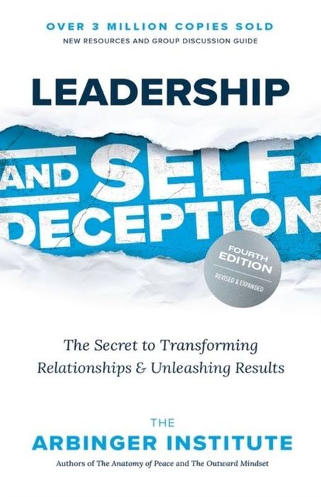 Leadership And Self-Deception, Fourth Edition Opracowanie Zbiorowe