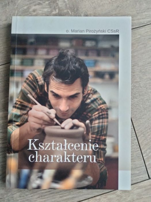 Kształcenie charakteru o. Marian Pirożyński CSsR