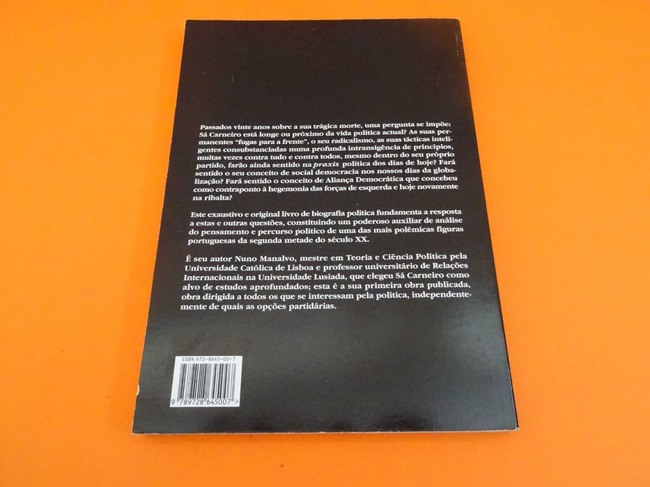 Sá Carneiro – Biografia política - Nuno Manalvo