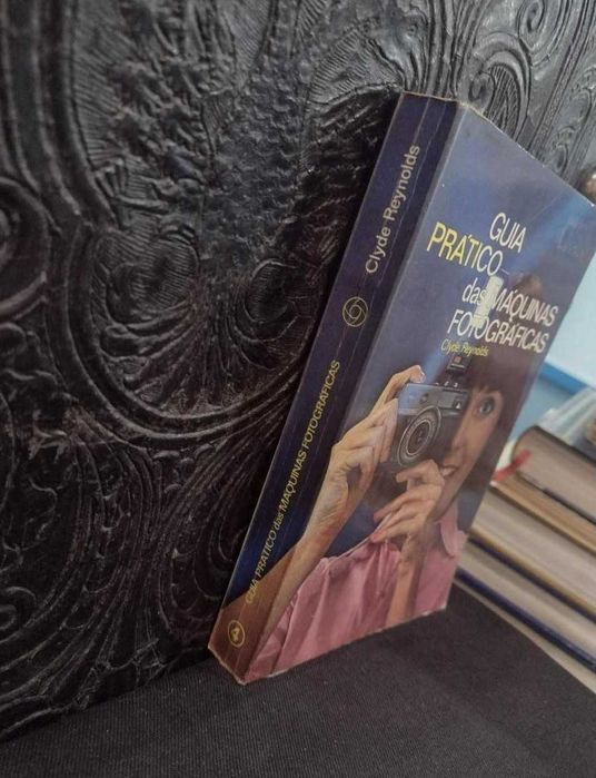 Guia prático das Maquinas Fotográficas - Clyde Reynolds