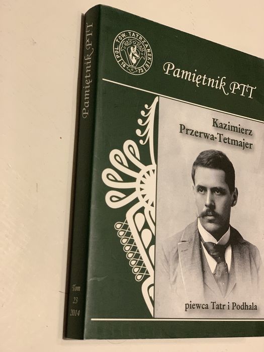 Kazimierz Przerwa-Tetmajer, tom 23, Pamiętnik PTT