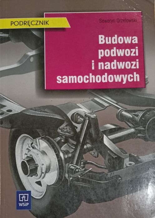 Budowa podwozi i nadwozi samochodowych WSiP Seweryn Orzełowski Książka