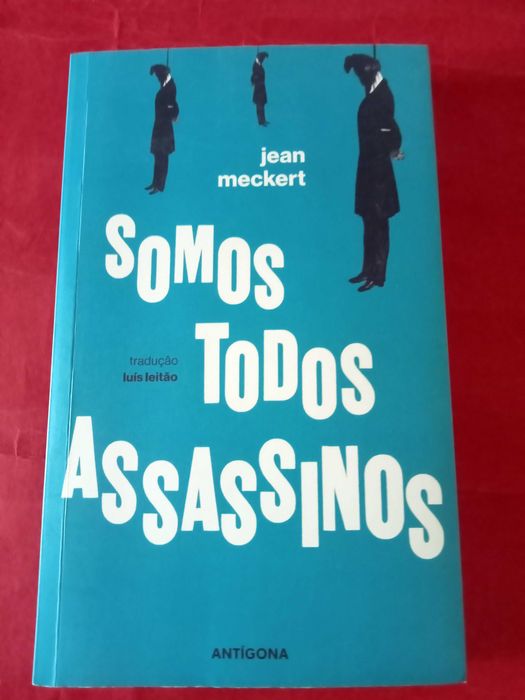 Somos todos assassinos