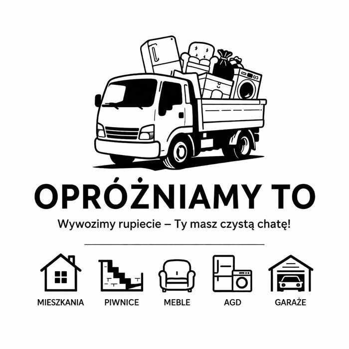 Opróznianie mieszkań ,lokali,garaży oraz piwnic I przeprowadzki