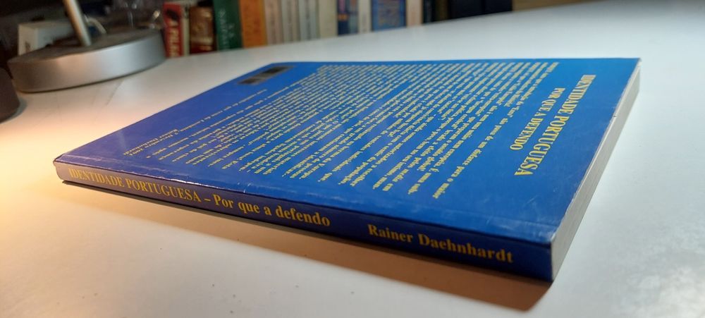 Identidade Portuguesa, Por que a Defendo - Rainer Daehnhardt