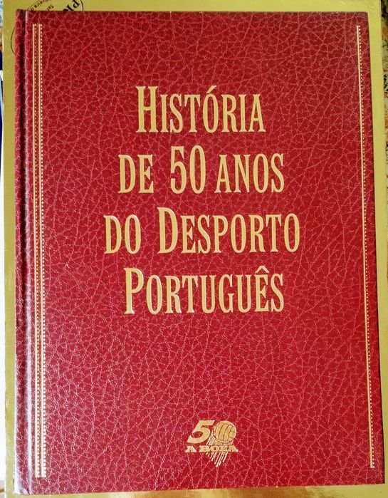 História de 50 anos do Desporto Português