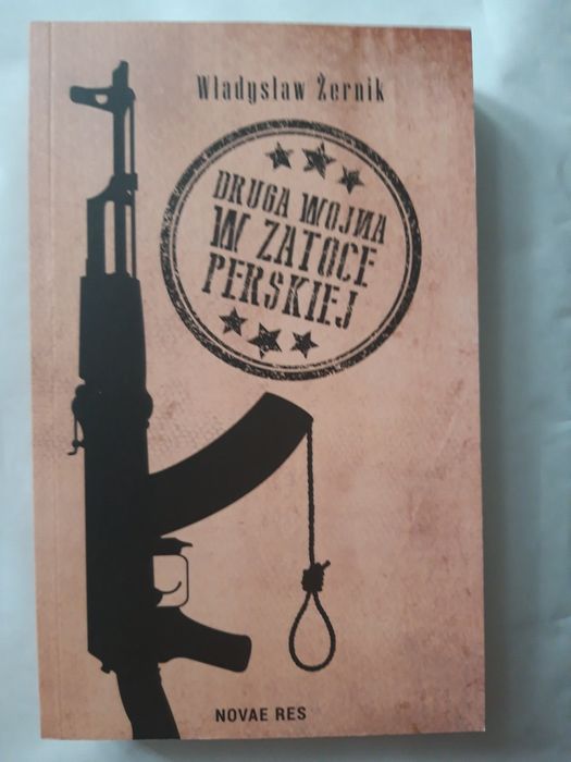 Druga wojna w zatoce perskiej Władysław Żernik