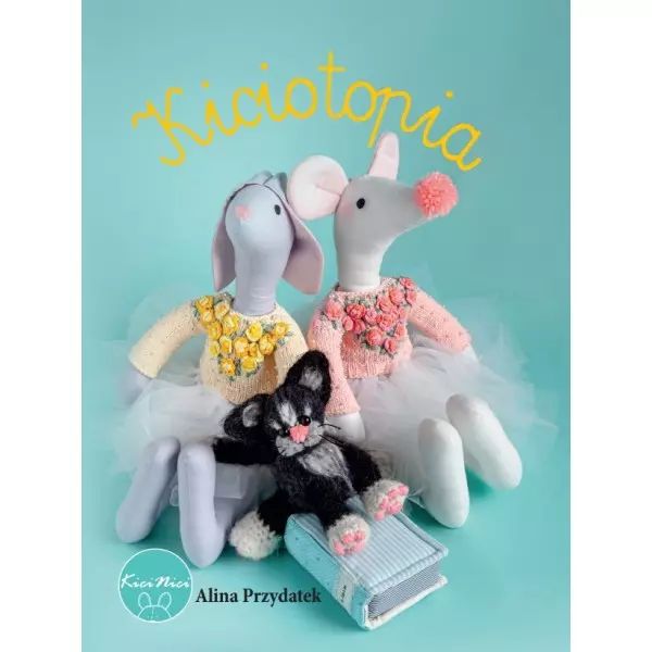 Kiciotopia. Wydawnictwo Kici Nici. Nowy Produkt
