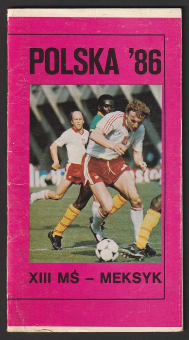 POLSKA'86   XIII MŚ  Meksyk - 1986 - piłka nożna - mundial