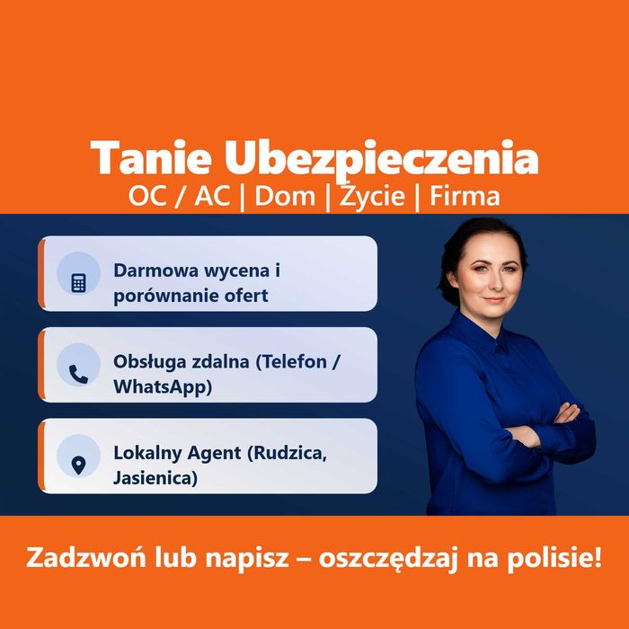 Ubezpieczenia OC / AC, Dom, Życie | Twój Agent Rudzica i Jasienica