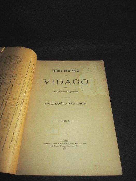 Livro Clinica Hydriatica de Vidago João da Silveira Figueiredo 1898 Peça de Colecção Raro