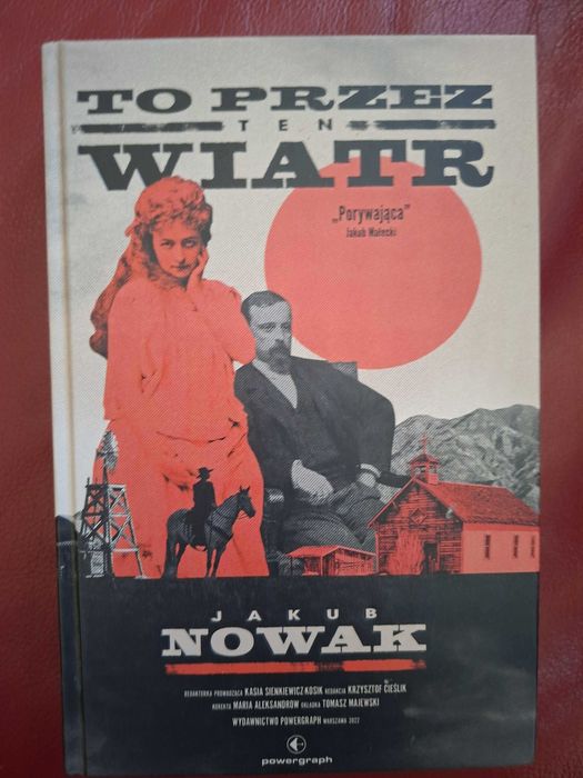 Książka To przez ten wiatr, Jakub Nowak
