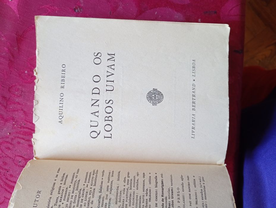 Quando os lobos uivam - Aquilino Ribeiro- 1 edição - Livraria Bertrand - 15E -   Nao posso mais! Viver Sem o "ceder"! - Vestido Vertigem - 5E Desde 3E