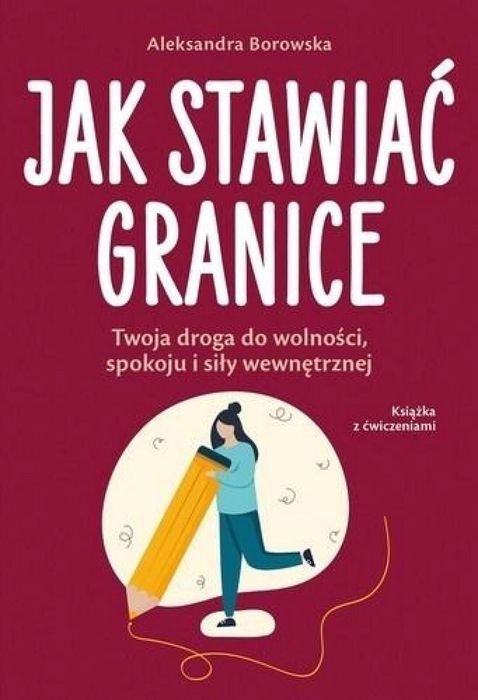 Jak stawiać granice
