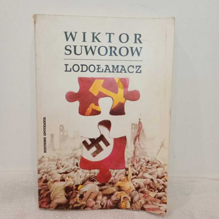 Lodołamacz. Wiktor Suworow