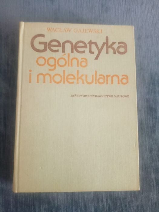 Wacław Gajewski - Genetyka ogólna i molekularna