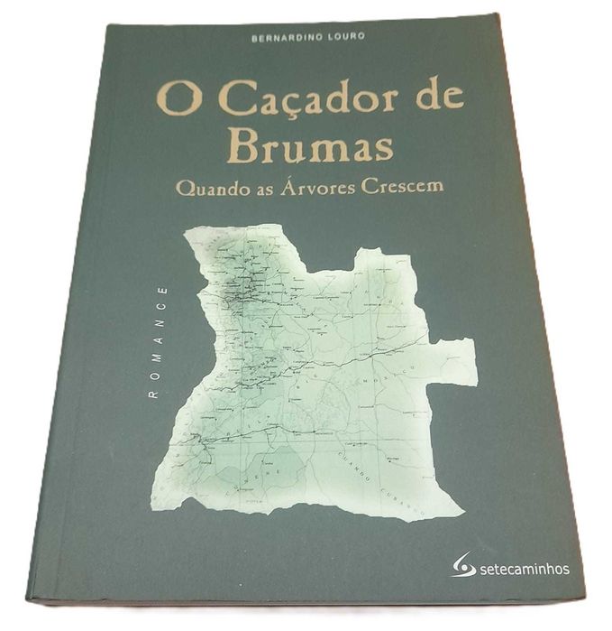 O Caçador de Brumas, Quando as Árvores Crescem, de Bernardim Louro