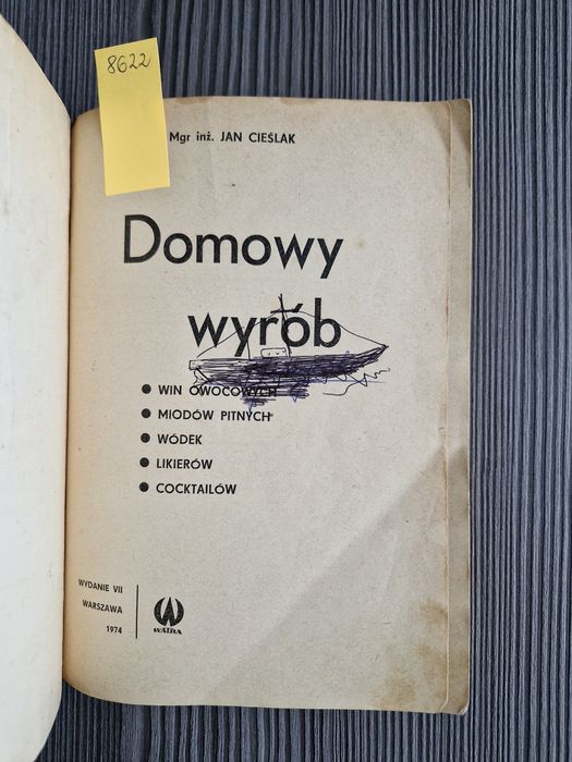 8622. "Domowy wyrób win" Jan Cieślak
