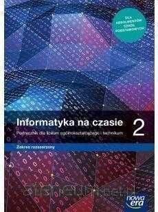 [NOWA] Informatyka na czasie 2 Podręcznik Rozszerzony Nowa Era
