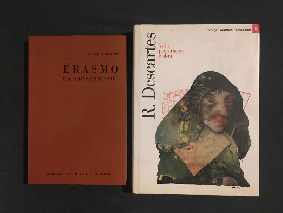 Erasmo da Cristandade / Descartes Vida, Pensamento e Obra