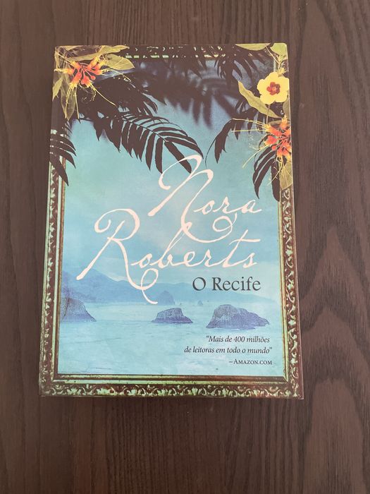 O Recife - Nora Roberts